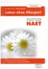 Leben ohne Allergien, NAET, Devi S. Nambudripad