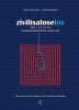 zivilisatoselos von Peter Jentschura und Josef Lohk�mpfer